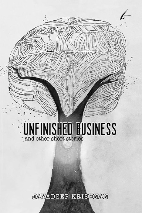 Unfinished Business And Other Short Storirs